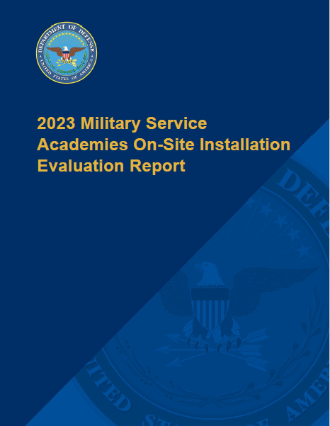 2023 Military Service Academy On-Site Installation Evaluation Report